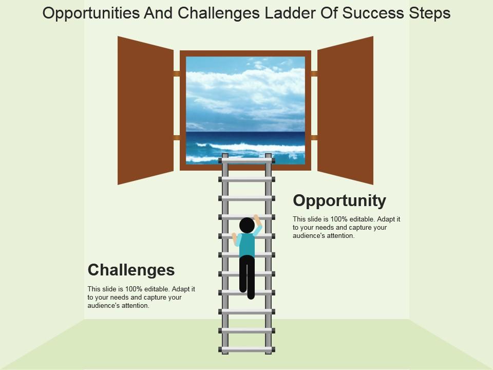 Opportunities and challenges ladder of success steps powerpoint show Slide01