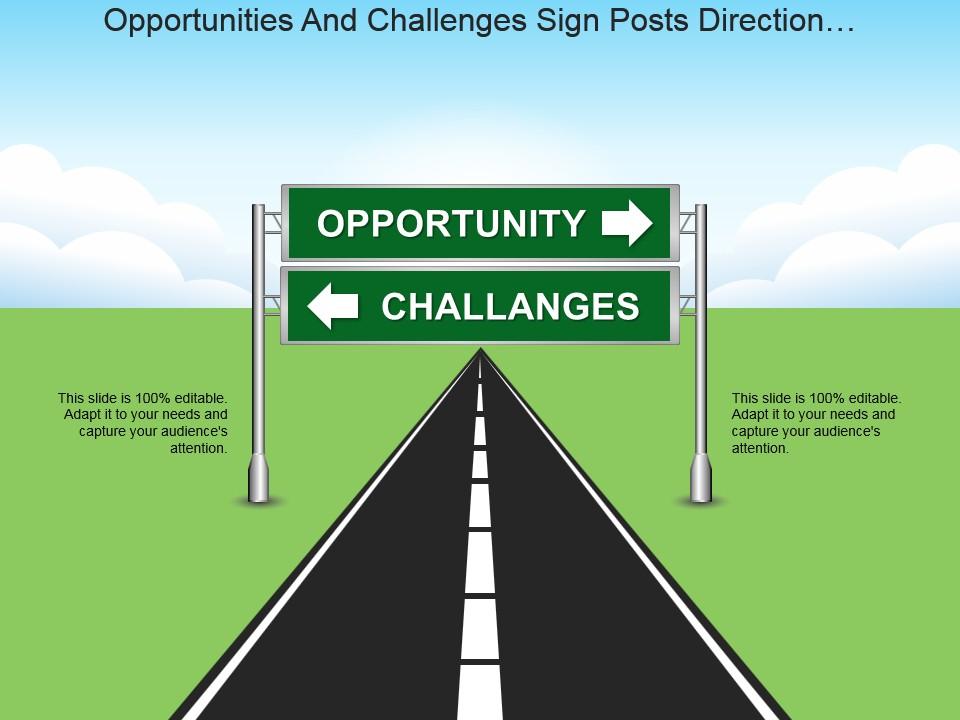 opportunities_and_challenges_sign_posts_direction_roadmap_ppt_diagrams_Slide01