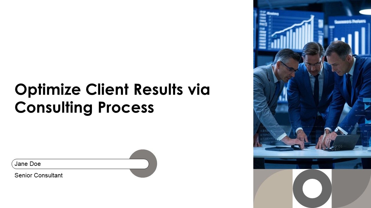 Optimize Client Results Via Consulting Process PPT Mockup AT