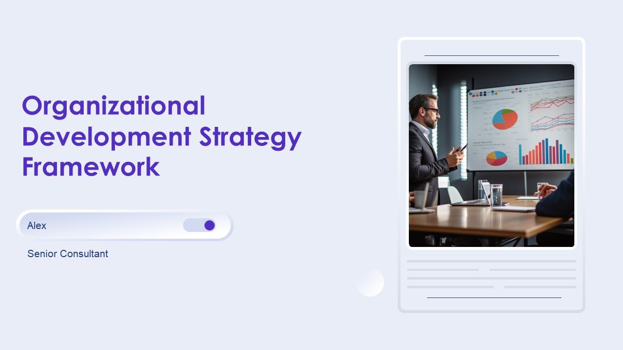 Organizational Development Strategy Framework PPT Example AT