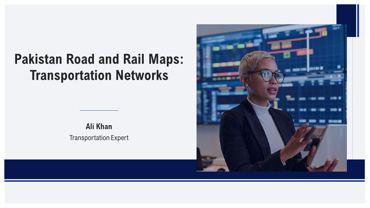 Pakistan Road And Rail Maps Transportation Networks PPT Slides AT Pakistan Road And Rail Maps Transportation Networks PPT Slides AT