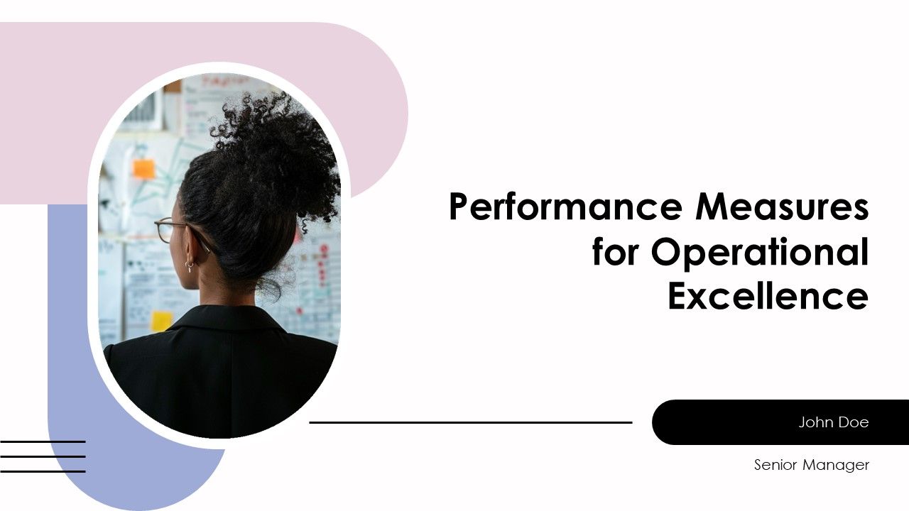 Performance Measures For Operational Excellence PPT Presentation AT Performance Measures For Operational Excellence PPT Presentation AT