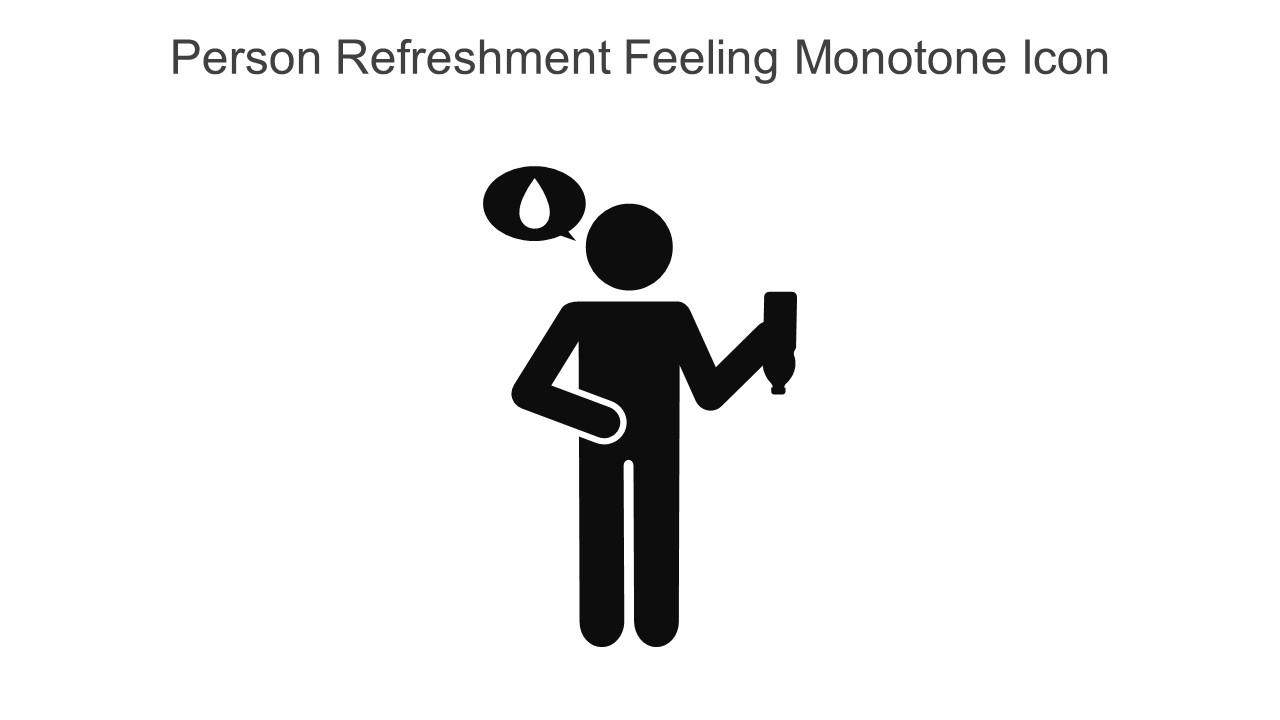 Person Refreshment Feeling Monotone Icon In Powerpoint Pptx Png And Editable Eps Format