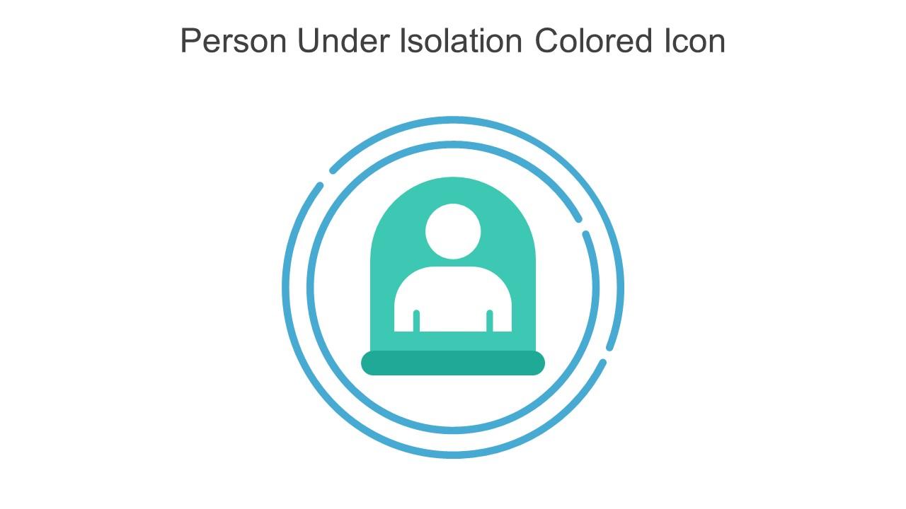 Person Under Isolation Colored Icon In Powerpoint Pptx Png And Editable Eps Format Slide01