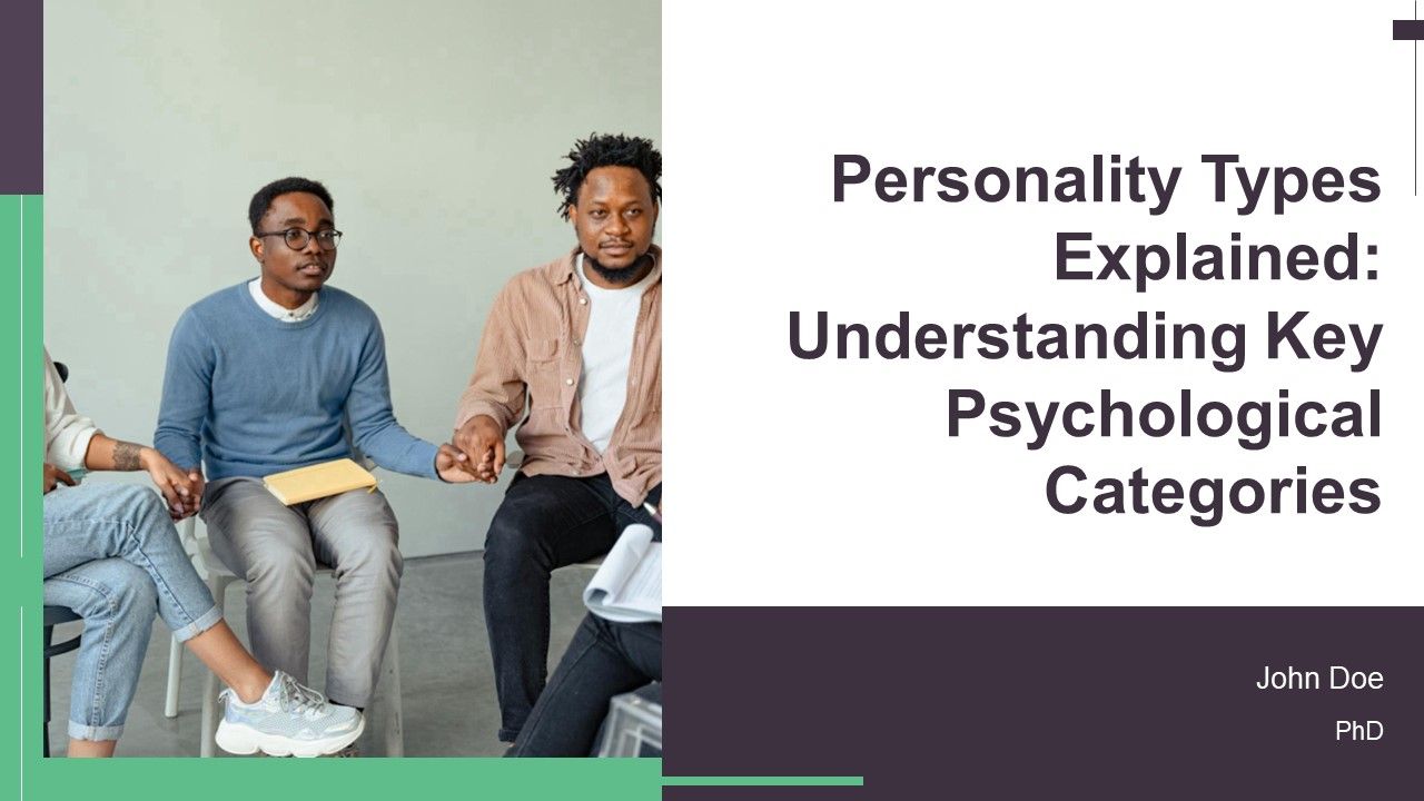 Personality Types Explained Understanding Key Psychological Categories ...