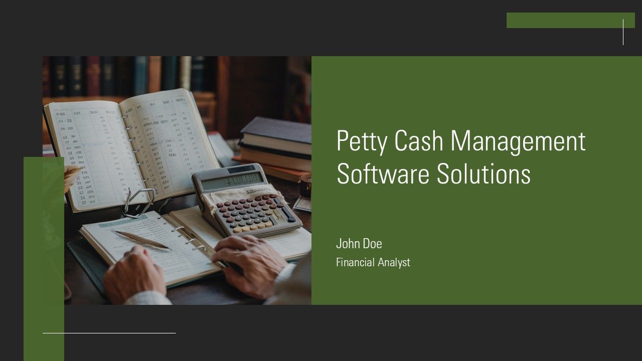 Petty Cash Management Software Solutions PPT Presentation AT