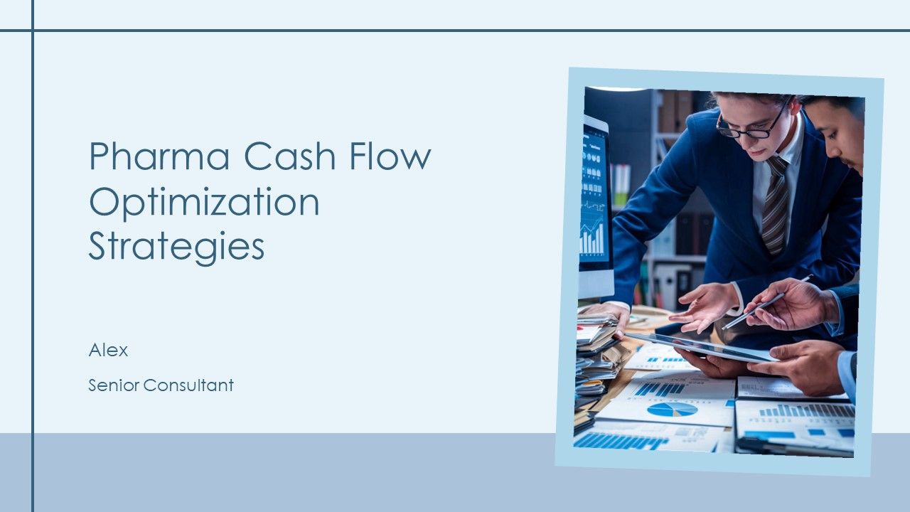 Pharma Cash Flow Optimization Strategies PPT Sample AT Pharma Cash Flow Optimization Strategies PPT Sample AT