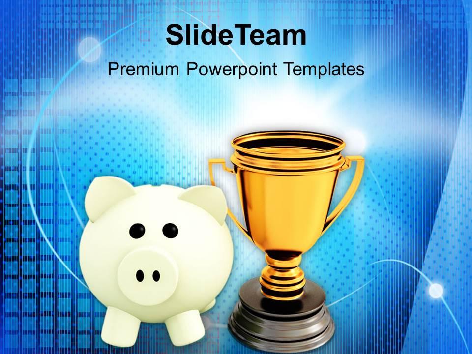 Piggy bank with trophy winner success powerpoint templates ppt themes and graphics 0113 Slide00