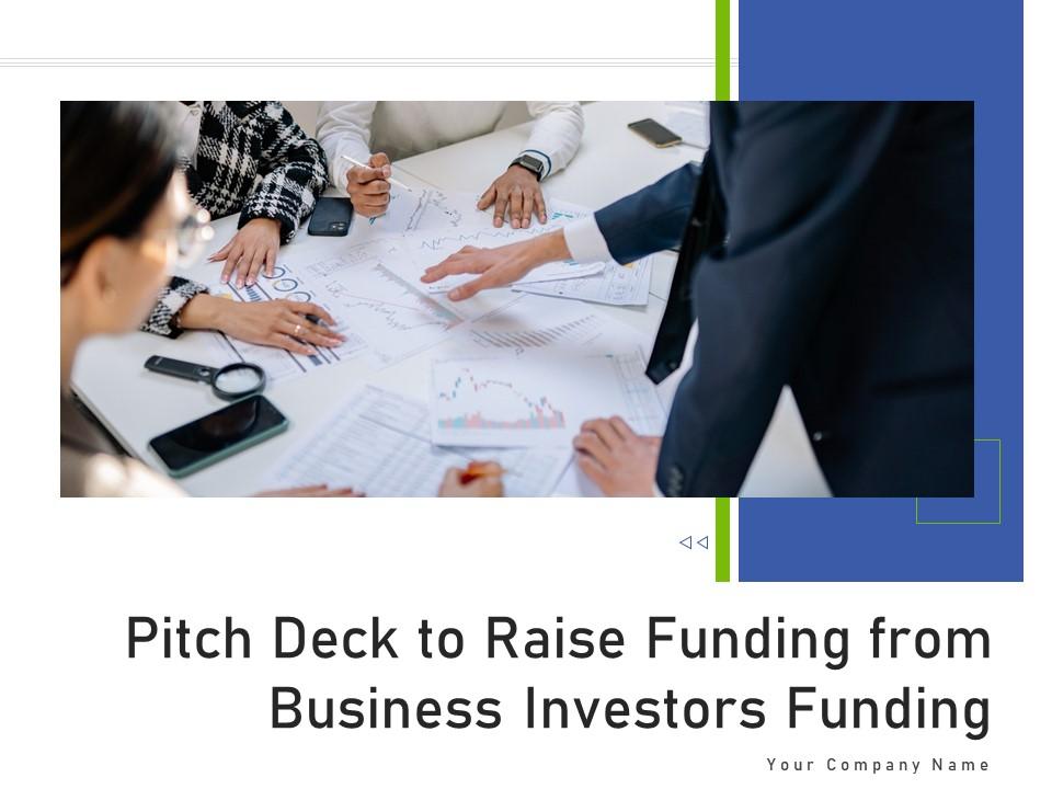Pitch deck to raise funding from business investors funding ppt template Slide00