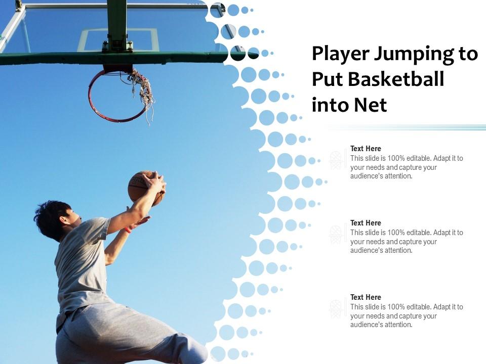 Player Jumping To Put Basketball Into Net | Presentation PowerPoint
