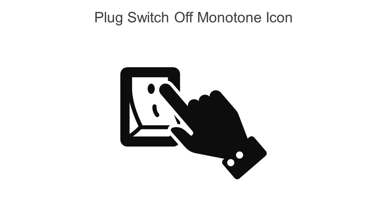 Plug Switch Off Monotone Icon In Powerpoint Pptx Png And Editable Eps Format