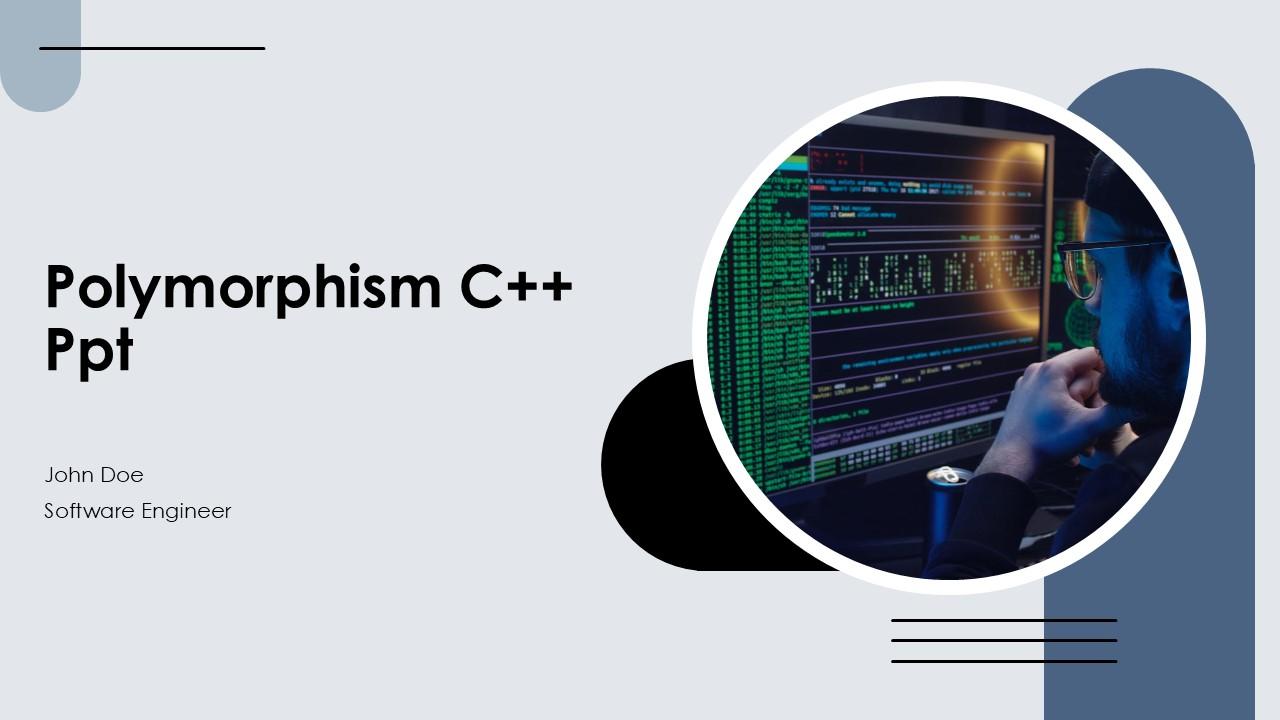 Polymorphism C Plus Plus Ppt PPT Template ACP PPT Slide