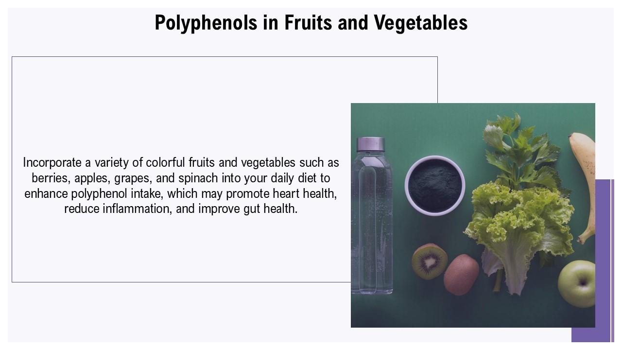 Polyphenols In Fruits And Vegetables Bioactive PPT Outline ACP PPT Sample