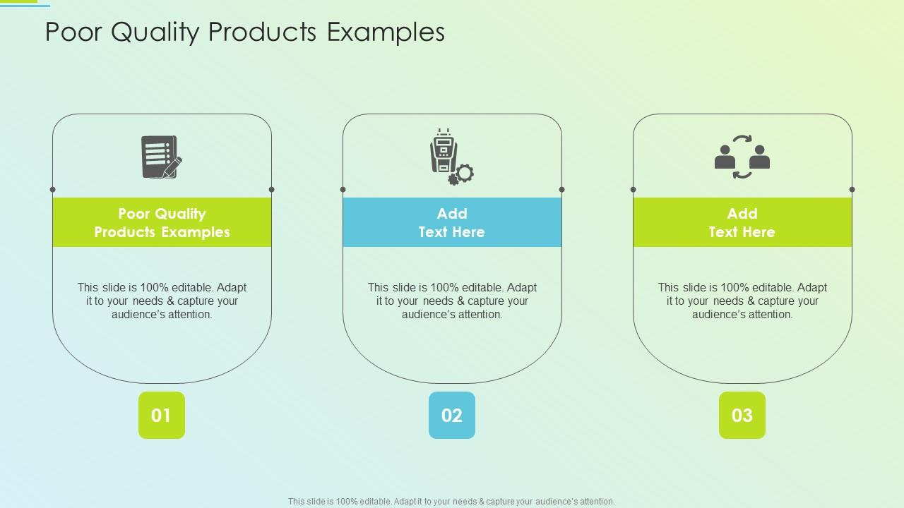 Poor Quality Products Examples In Powerpoint And Google Slides Cpb