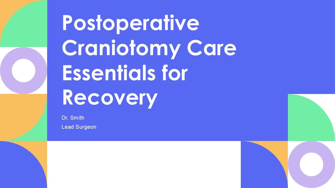 Postoperative Craniotomy Care Essentials For Recovery PPT PowerPoint AT