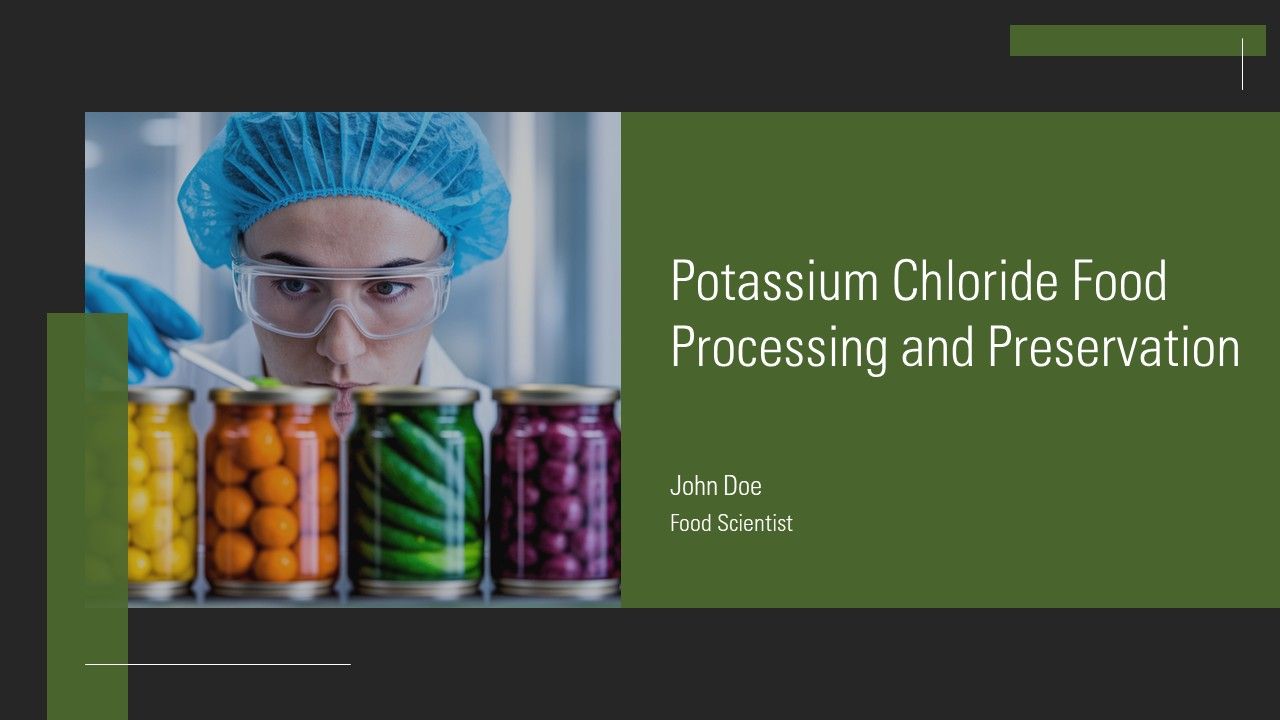 Potassium Chloride Food Processing And Preservation PPT Outline AT Potassium Chloride Food Processing And Preservation PPT Outline AT