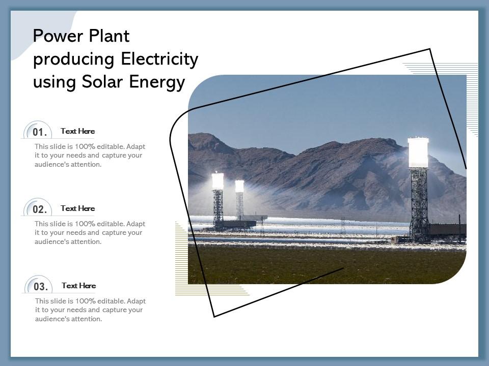 Power plant producing electricity using solar energy Slide00