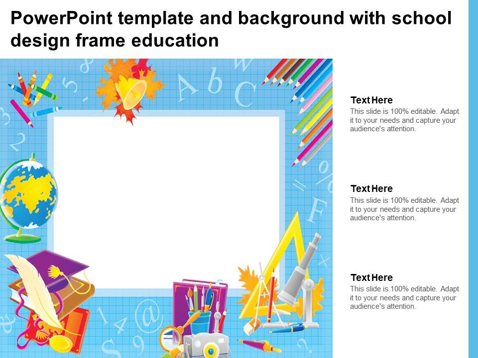 Powerpoint Template And Background With School Design Frame Education |  Presentation Graphics | Presentation PowerPoint Example | Slide Templates