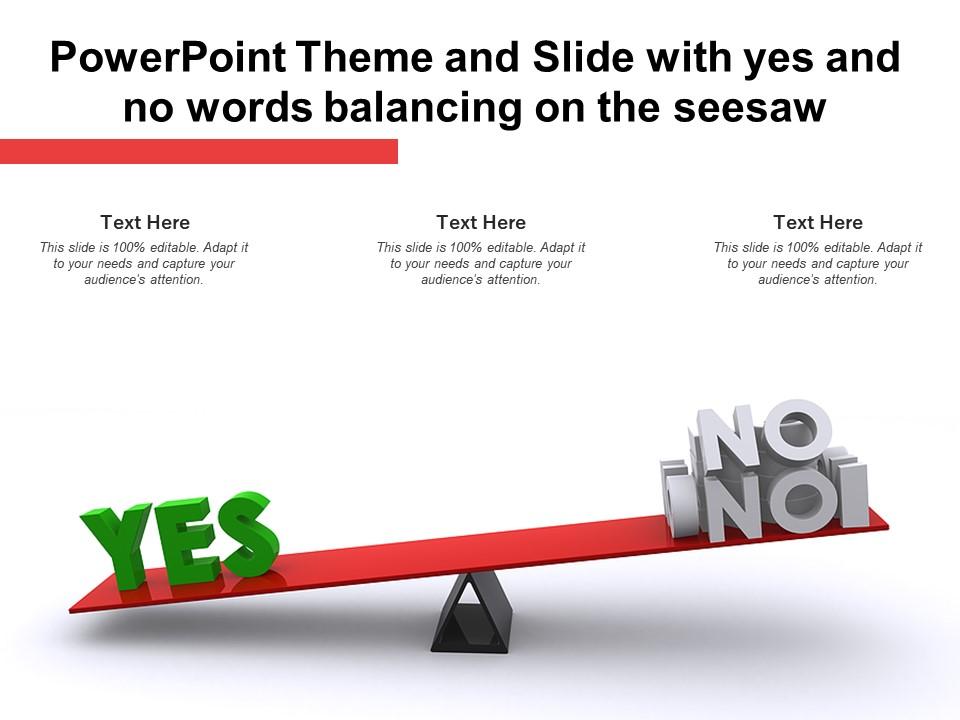 Powerpoint theme and slide with yes and no words balancing on the seesaw Slide01