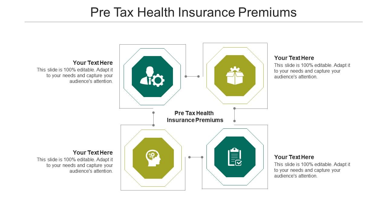 pre-tax-health-insurance-premiums-ppt-powerpoint-presentation-show