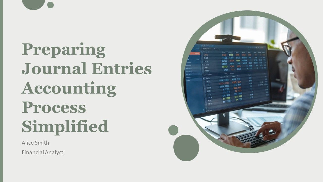 Preparing Journal Entries Accounting Process Simplified PPT Example AT