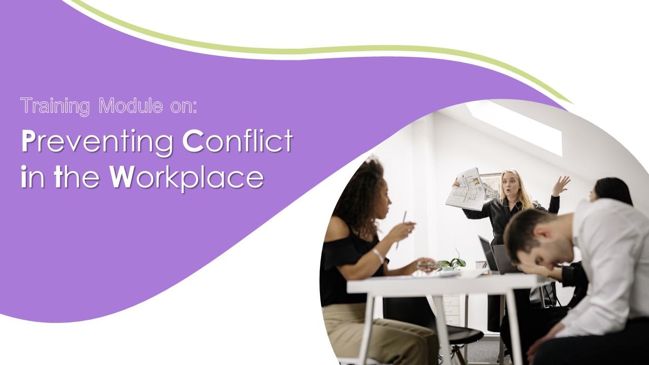 Preventing Conflict In The Workplace Training Ppt Slide01
