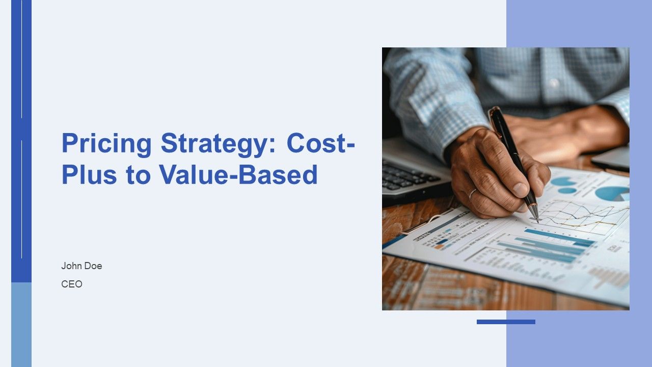 Pricing Strategy Cost Plus To Value Based PPT Sample AT Pricing Strategy Cost Plus To Value Based PPT Sample AT