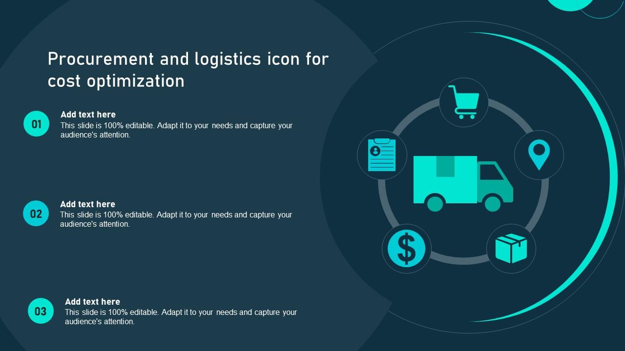 Procurement And Logistics Icon For Cost Optimization PPT Sample