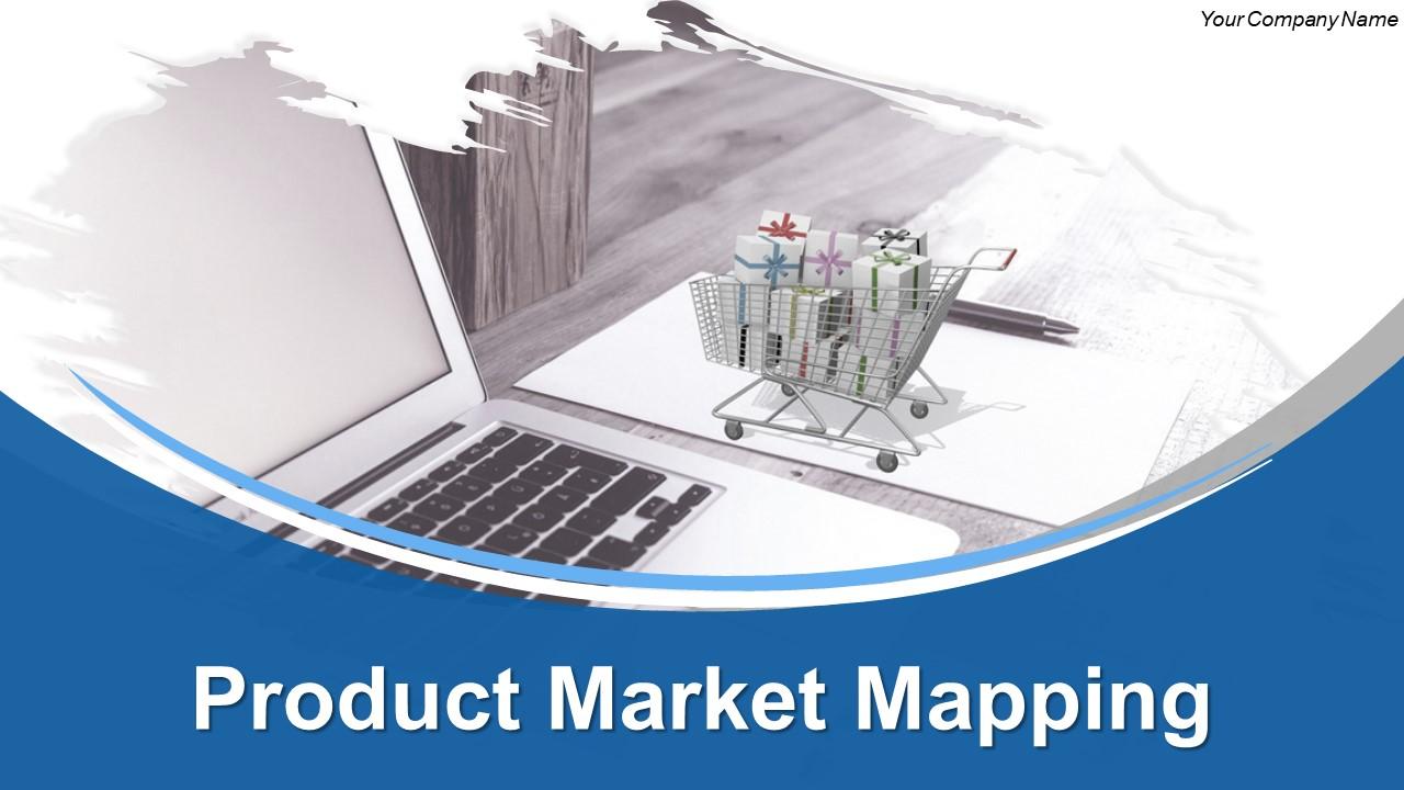 Product Market Mapping Powerpoint Presentation Slides Slide00
