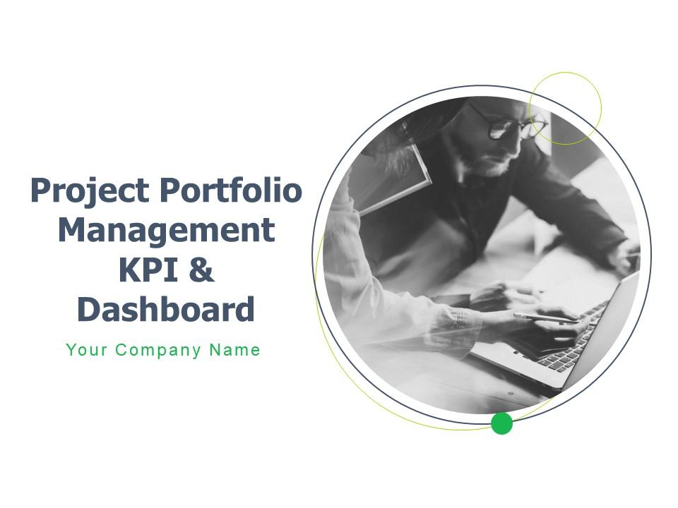 Project portfolio management kpi and dashboard powerpoint presentation slides Slide01
