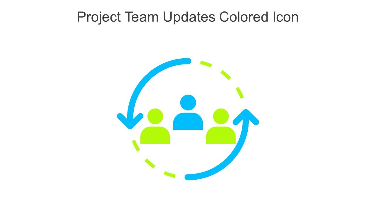 Project Team Updates Colored Icon In Powerpoint Pptx Png And Editable ...