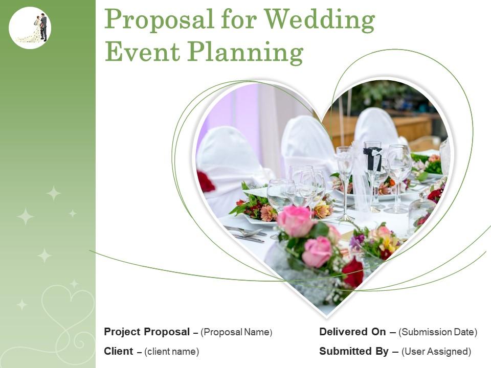 Proposal For Wedding Event Planning Powerpoint Presentation Slides |  Presentation Graphics | Presentation PowerPoint Example | Slide Templates