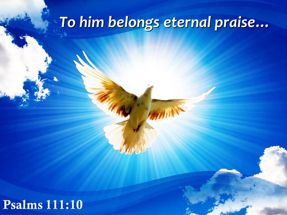 Psalms 111 10 to him belongs eternal praise powerpoint church sermon Slide01