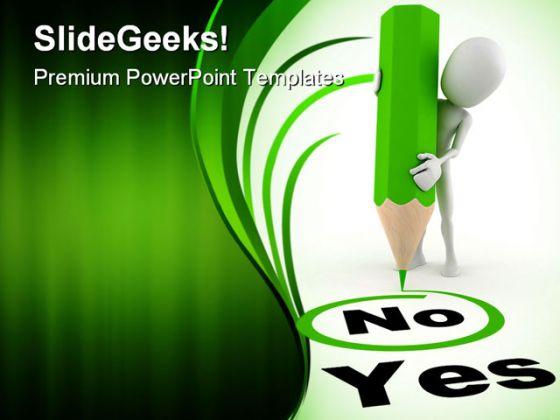 Yes No Metaphor PowerPoint Templates And PowerPoint Backgrounds 0311  Presentation Themes and Graphics Slide01