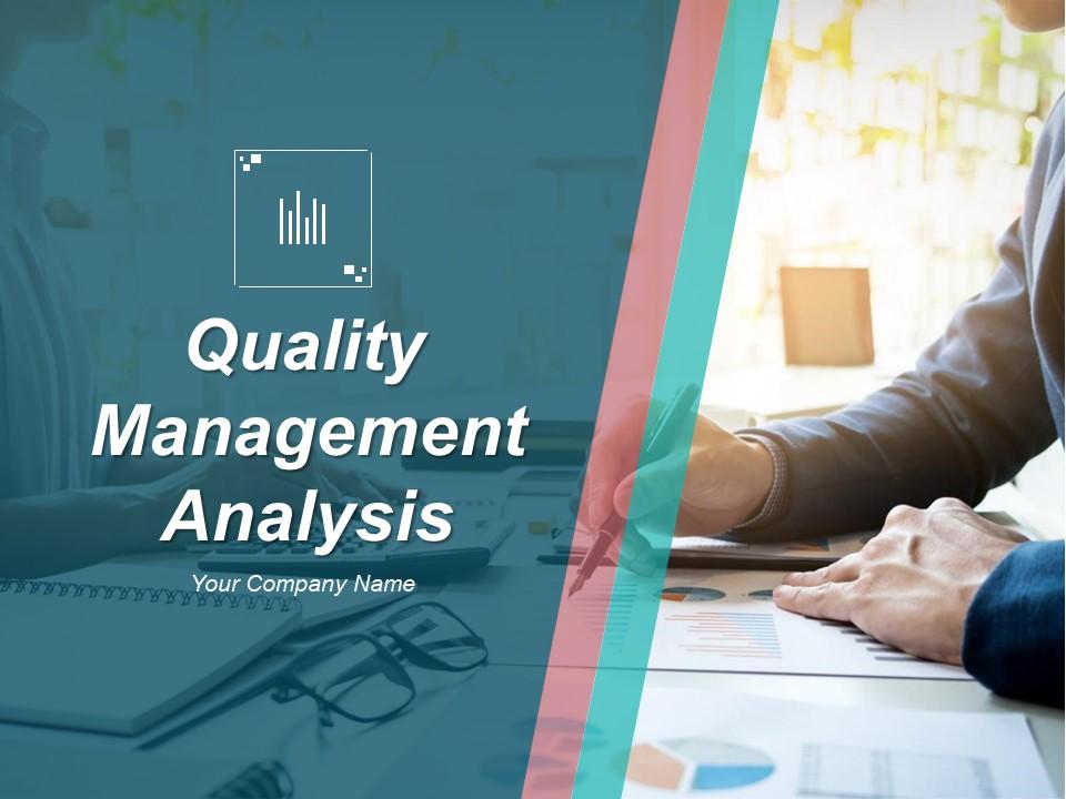 Quality management analysis powerpoint presentation slides Slide00