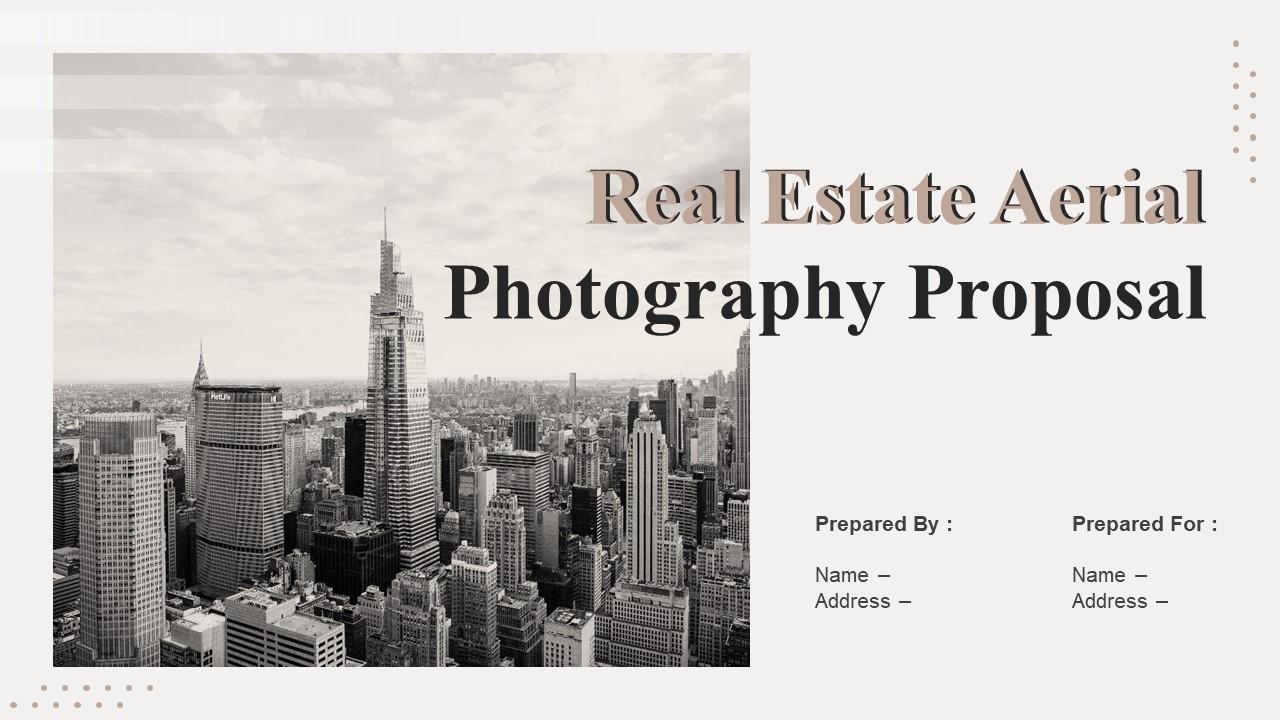 Real Estate Aerial Photography Proposal powerpoint presentation slides Slide01