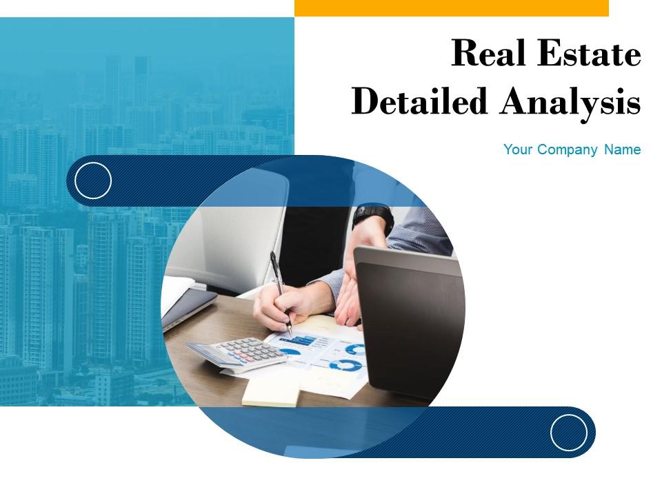 Real estate detailed analysis powerpoint presentation slides Slide00