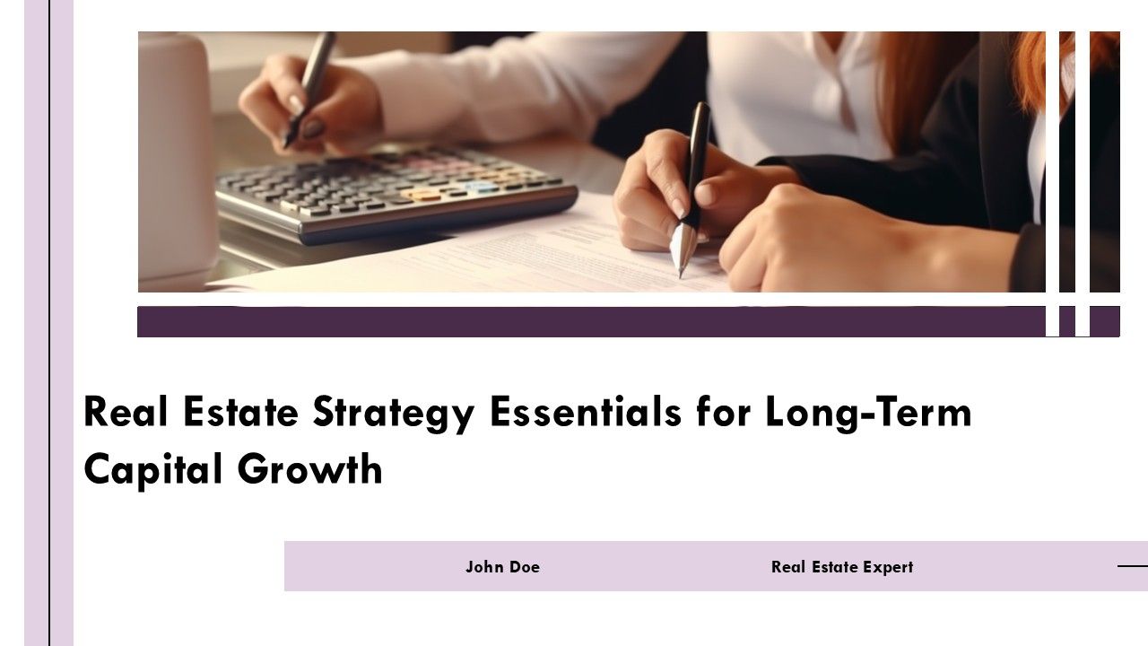 Real Estate Strategy Essentials For Long Term Capital Growth PPT Graphics AT Real Estate Strategy Essentials For Long Term Capital Growth PPT Graphics AT