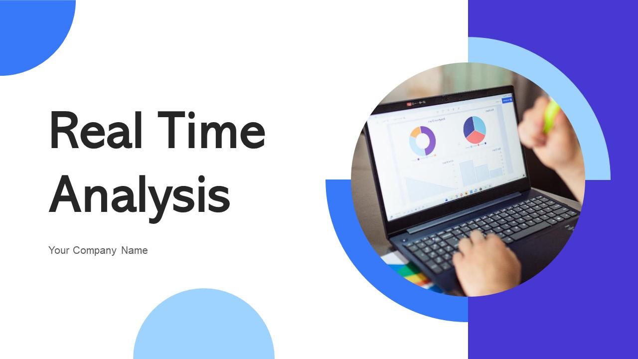 Real Time Analysis Powerpoint Ppt Template Bundles PPT PowerPoint