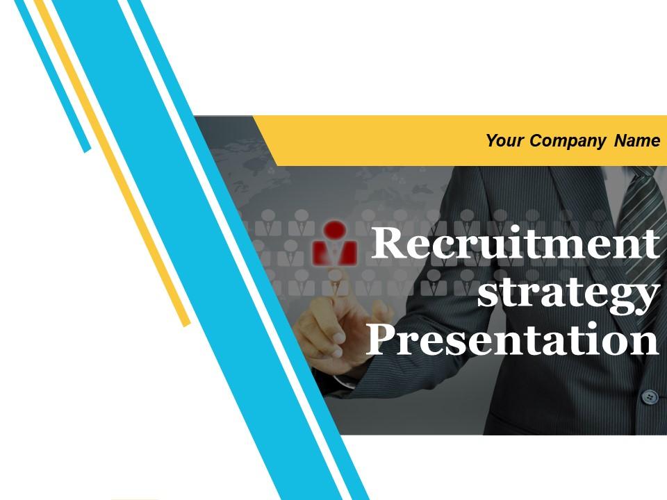 Recruitment Strategy Presentation Powerpoint Presentation Slides Slide00
