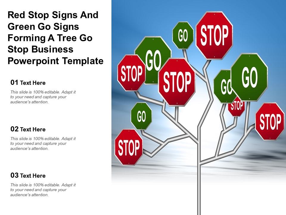 Red stop signs and green go signs forming a tree go stop business powerpoint template
