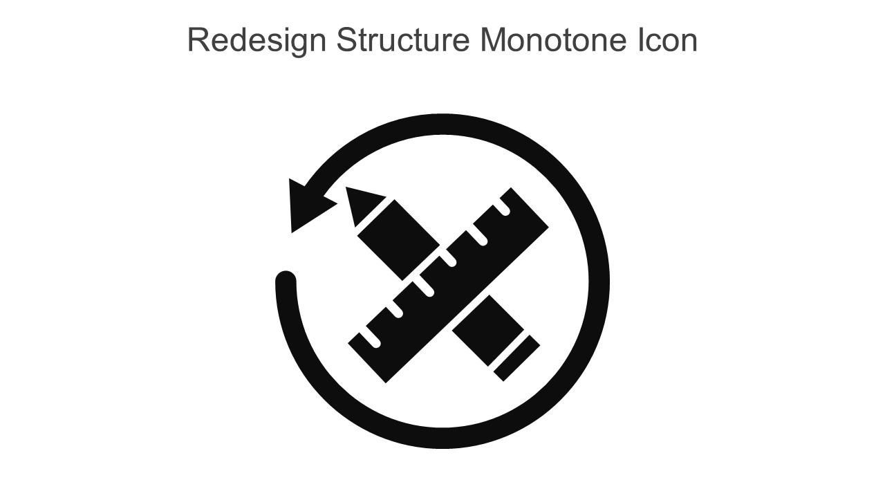 Redesign Structure Monotone Icon In Powerpoint Pptx Png And Editable Eps Format