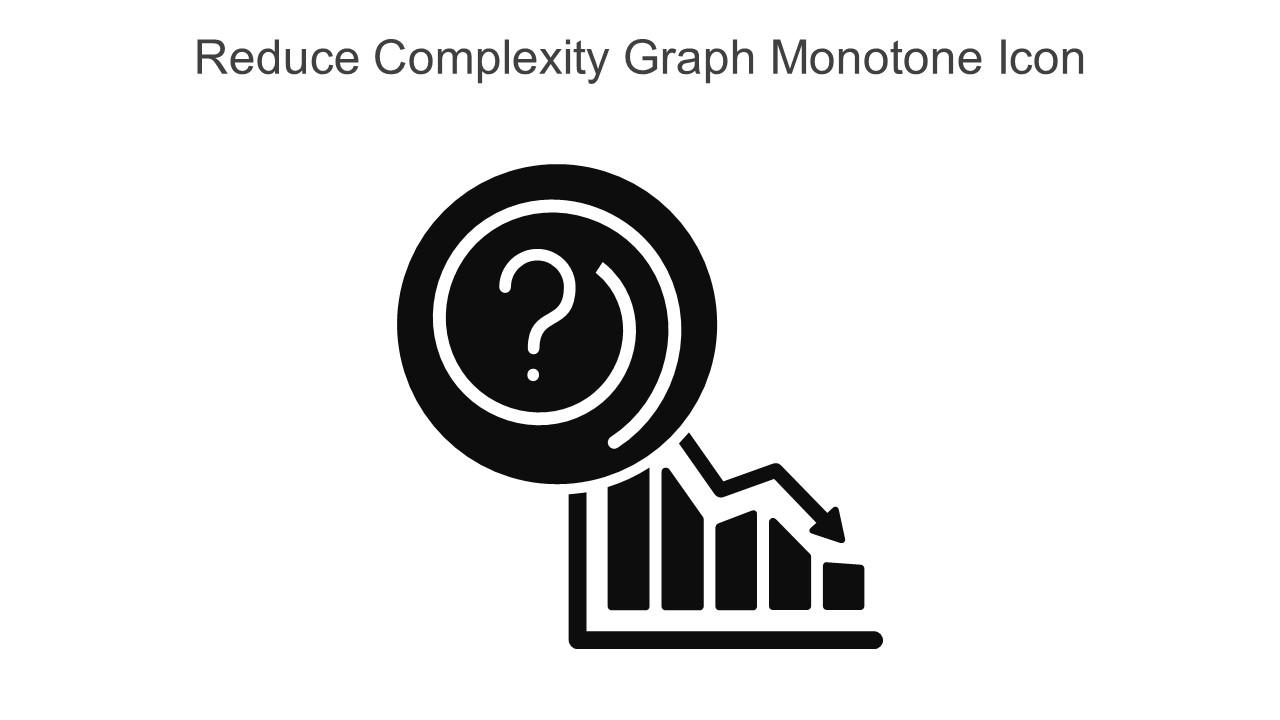 Reduce Complexity Graph Monotone Icon In Powerpoint Pptx Png And ...