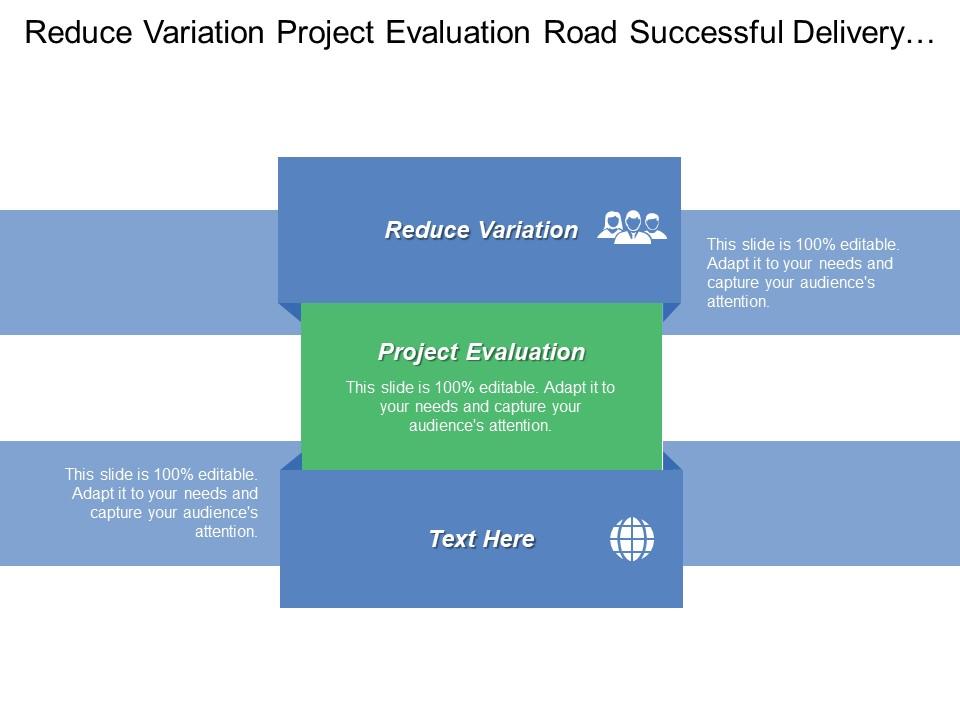 Reduce variation project evaluation road successful delivery foundation building Slide01