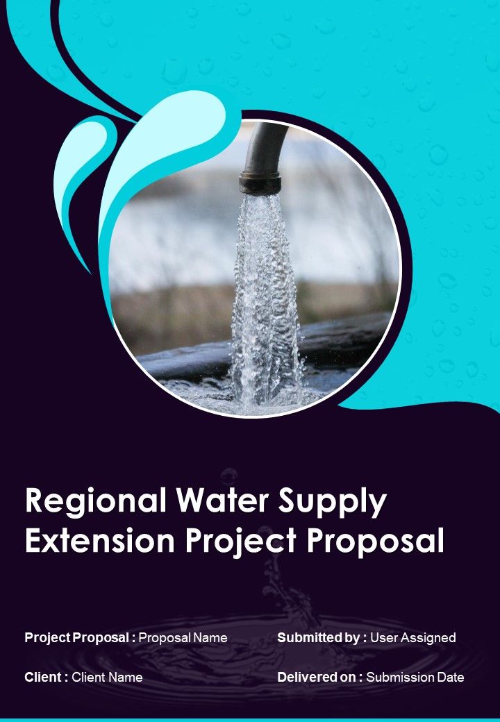 Regional Water Supply Extension Project Proposal Sample Document Report Doc Pdf Ppt Slide01