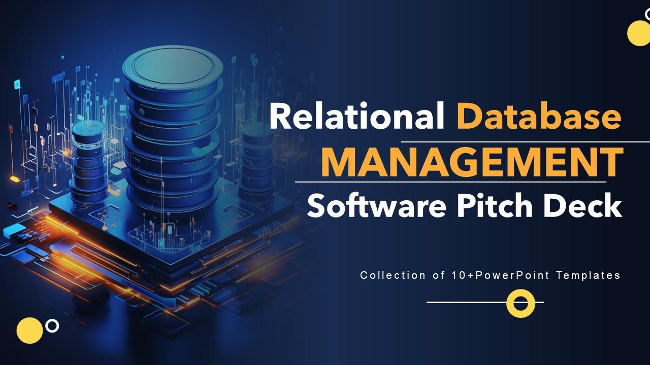 Relational Database Management Software Pitch Deck Ppt Template PPT Slide