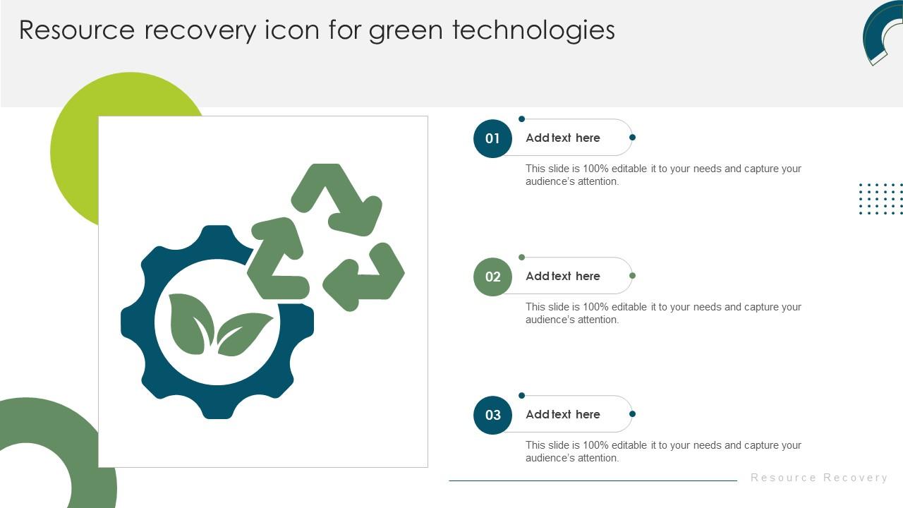 Resource Recovery Icon For Green Technologies Ppt Template PPT Slide