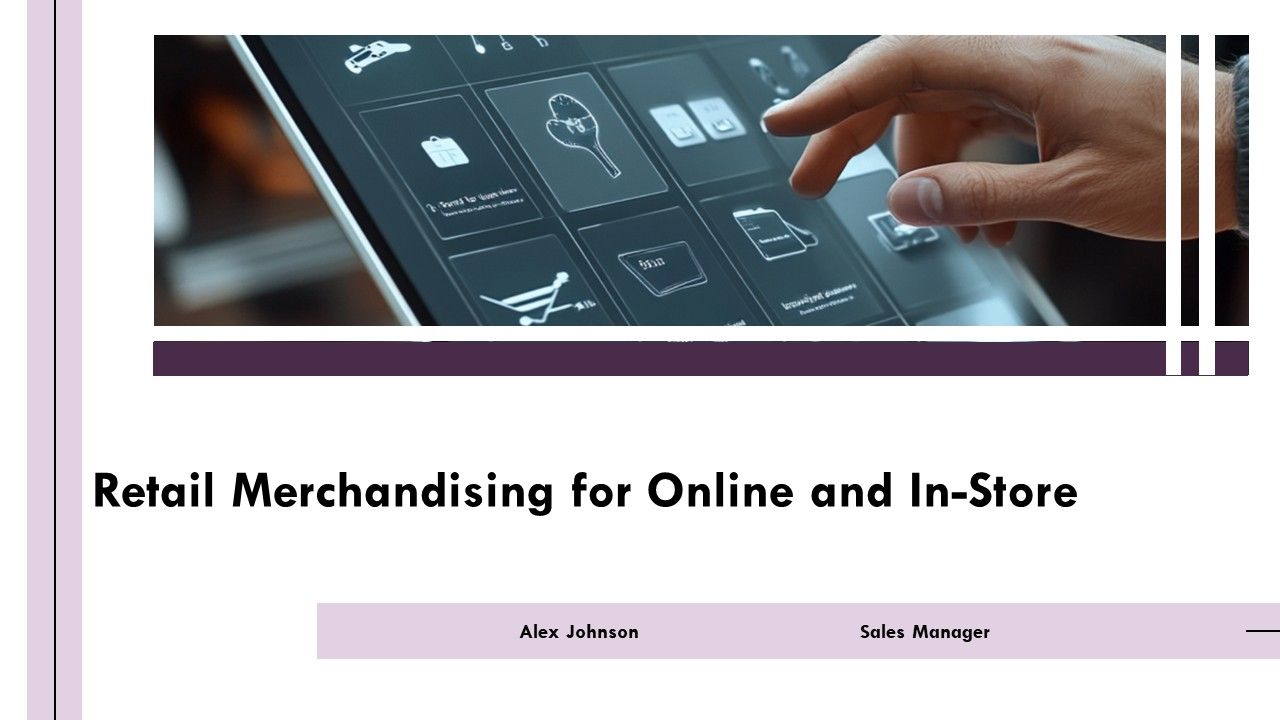 Retail Merchandising For Online And In Store PPT Information AT Retail Merchandising For Online And In Store PPT Information AT