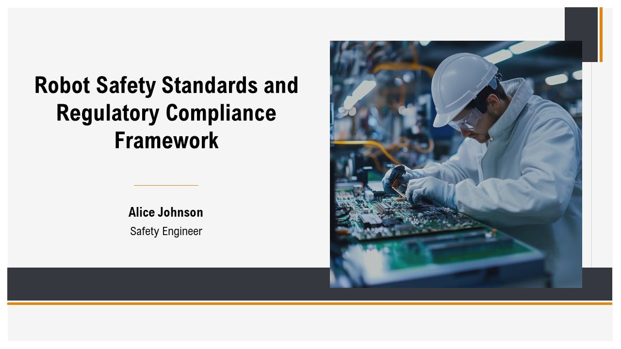 Robot Safety Standards And Regulatory Compliance Framework PPT Structure AT Robot Safety Standards And Regulatory Compliance Framework PPT Structure AT