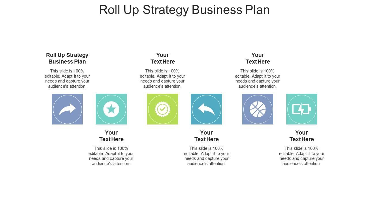 Roll Up Strategy Business Plan Ppt Powerpoint Presentation File Inspiration Cpb Presentation